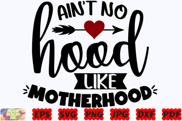 Ain't No Hood Like Motherhood SVG Mom Review