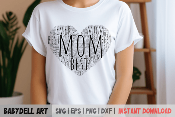 Best Mom Ever SVG Design for Sublimation
