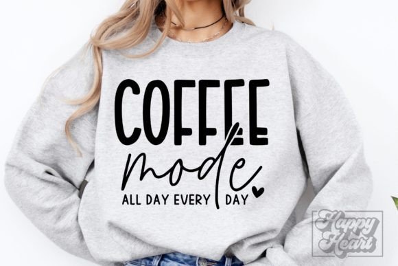 Coffee Mode SVG – A Mom Life Must-Have for Coffee Lovers