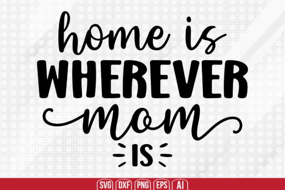 h1Home is Wherever Mom is Svg Review for Embroidery Designers/h1