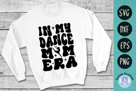 In My Dance Mom Era SVG Cut File Review
