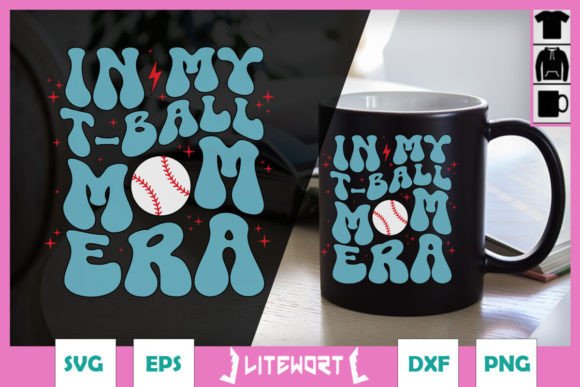 In My T-Ball Mom Era SVG Review