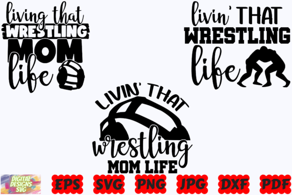 Livin That Wrestling Mom Life SVG PNG Review