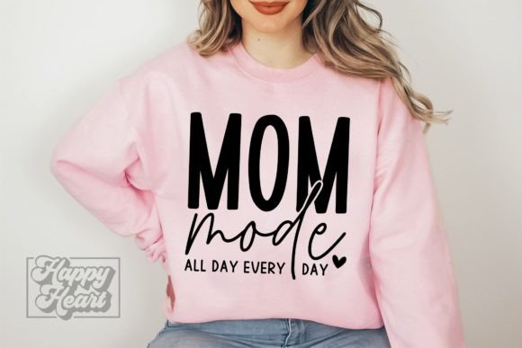 Mom Mode SVG for Mother's Day Projects