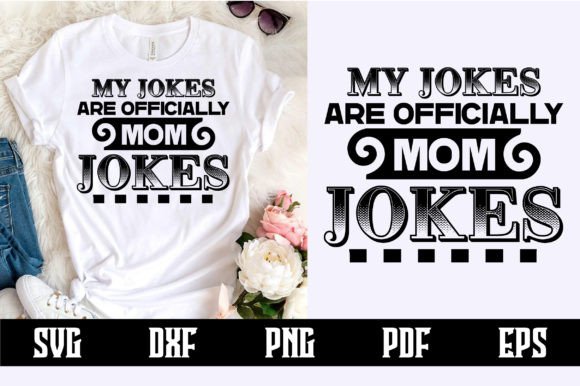 My Jokes Are Officially Mom Jokes Svg: A Designer’s Real-Use Review