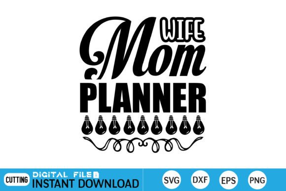 Wife Mom Planner SVG Design: A Designer’s Real-World Review